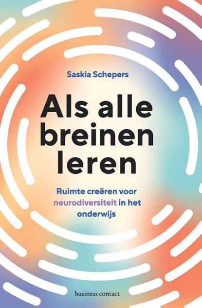 hoe leert een neurodivergent kind? autisme adhd add ass hoogbegaafd hb dyslectisch